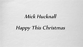 Mick Hucknall - Happy This Christmas Lyrics (Tekst) - YouTube