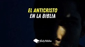 ᐅ El Anticristo ️ El hombre de pecado en la Biblia