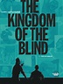 The Kingdom of the Blind screenshots, images and pictures - Comic Vine