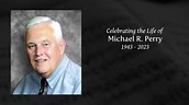 Michael R. Perry - Tribute Video