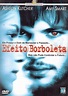 Efeito Borboleta - Filme 2004 - AdoroCinema