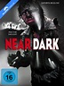Near Dark - Die Nacht hat ihren Preis Limited Mediabook Edition Cover C ...