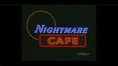 Nightmare Cafe (NBC - 1992) - YouTube