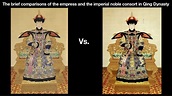 The brief comparisons of the empress and the imperial noble consort in ...