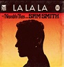 Task 1A: La La La (featuring Sam Smith) – Naughty Boy Coursework Overview