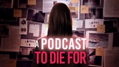 A Podcast to Die For - Lifetime Movie Network Movie - Where To Watch
