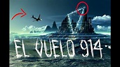 EL TERRIBLE CASO DEL VUELO 914!!!! - YouTube