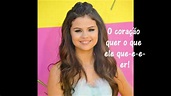 Selena Gomez - The Heart Wants What It Wants (Tradução) - YouTube