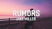 Jake Miller - Rumors (lyrics) - YouTube