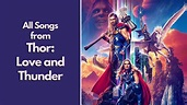 All the songs from Thor: Love and Thunder tracklist