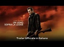 Un uomo sopra la legge Trailer Italiano - YouTube