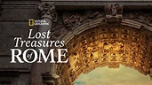 Watch Lost Treasures of Rome | Full episodes | Disney+