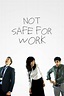 Not Safe for Work - Rotten Tomatoes