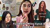 TikTok Singers Covers To ‘Flowers’ by Miley Cyrus - YouTube