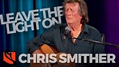 Leave the Light On | Chris Smither - YouTube