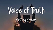 Casting Crowns - Voice of Truth (lyrics) - YouTube