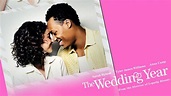 The Wedding Year | Official Trailer | In Theaters and On Demand ...