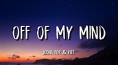 Icona Pop & VIZE - Off Of My Mind (Lyrics) - YouTube