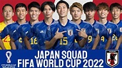 JAPAN Official Squad World Cup 2022 | JAPAN | FIFA World Cup 2022 - YouTube