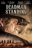 Deadman Standing - Rotten Tomatoes