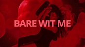 Teyana Taylor - Bare Wit Me // Lyrics - YouTube