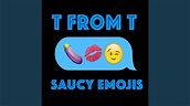 Saucy Emoji - YouTube