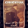 Forever’s Not Long Enough (Acoustic)專輯 - John Newman - LINE MUSIC