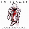 In Flames – Take This Life – Music Trajectory