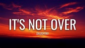 Daughtry - It's Not Over (Lyrics) - YouTube