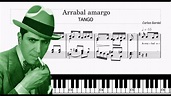 Arrabal Amargo - Tango - Piano - Carlos Gardel (Sheets Score Tutorial ...