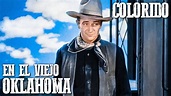 En el viejo Oklahoma | COLOREADO | Película del Oeste en español ...