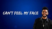 The Weeknd - Can't Feel My Face (Lyrics) - YouTube