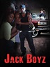 Jack Boyz Pictures - Rotten Tomatoes