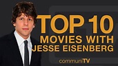Top 10 Jesse Eisenberg Movies - YouTube