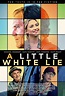 A Little White Lie Movie (2023) Cast, Release Date, Story, Budget ...