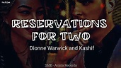 Reservations for Two | by Dionne Warwick and Kashif Saleem | KeiRGee ...