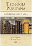 Livro: Teologia Puritana – Joel Beeke & Mark Jones