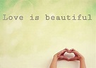 Love Is Beautiful Pictures, Photos, and Images for Facebook, Tumblr ...