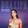 Dua Lipa - New Rules | iHeart