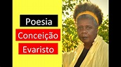 Poesia Falada #27 | Poema: Eu-Mulher | Conceição Evaristo - YouTube