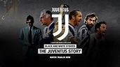 Black and White Stripes: The Juventus Story Official Trailer (2018 ...