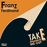 Franz Ferdinand, 'Take Me Out' | 100 Best Songs of the 2000s | Rolling ...