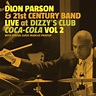 Jun 08, 2019: Dion Parson & 21st Century Band / Dion Parson / Ron Blake ...