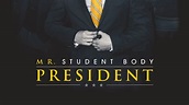 Mr. Student Body President (TV Series 2016 - 2018)