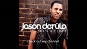 Jason Derulo- Sky is the Limit (club mix) - YouTube