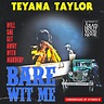 Teyana Taylor - Bare With Me & Made It | REALMAJOR