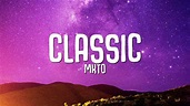 MKTO - Classic (Lyrics) - YouTube