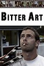 Bitter Art Pictures - Rotten Tomatoes
