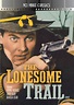 Best Buy: The Lonesome Trail [DVD] [1955]
