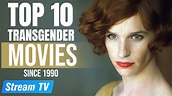 Top 10 Transgender Movies Since 1990 - YouTube